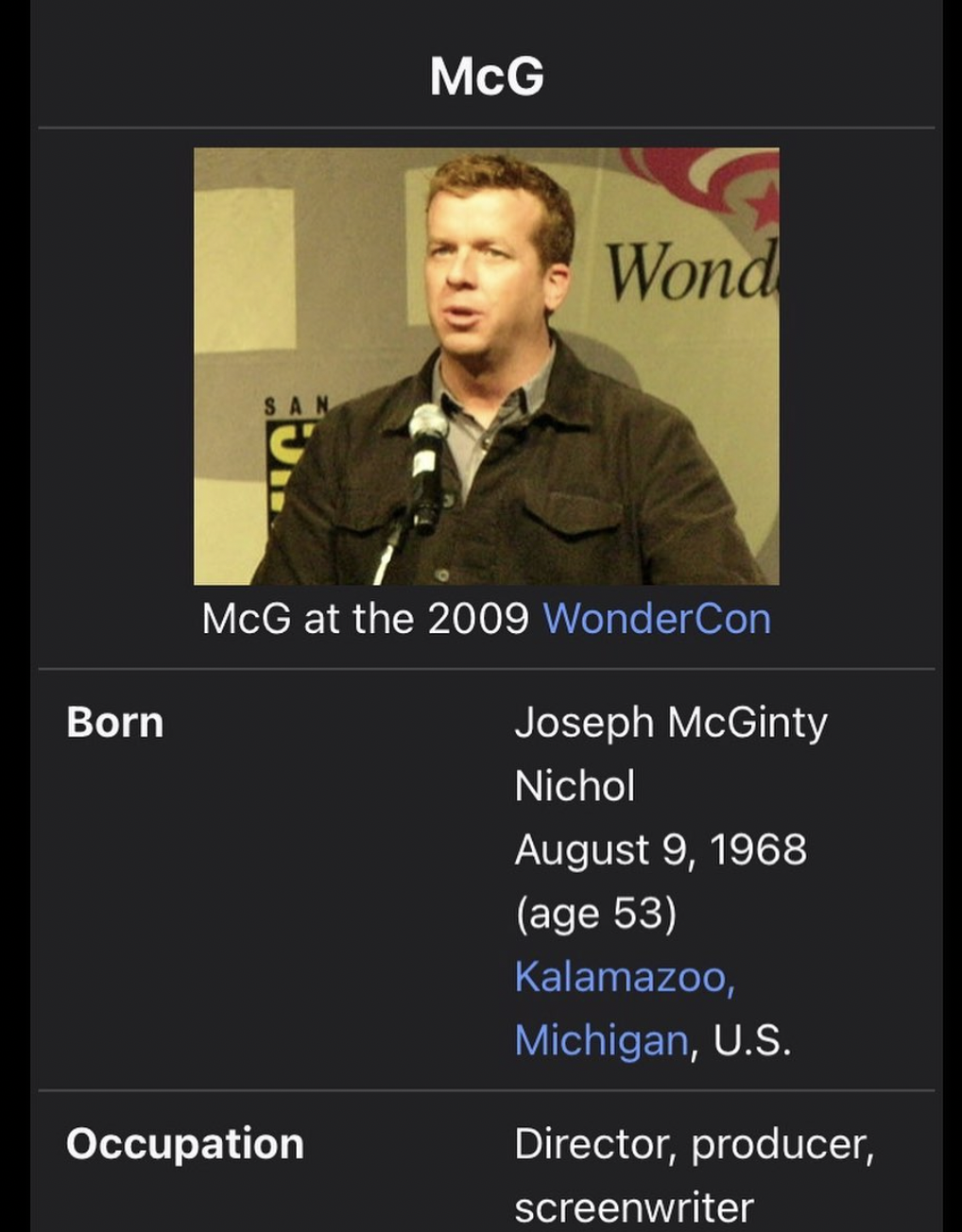 screenshot - Born McG Wond Mcg at the 2009 WonderCon Joseph McGinty Nichol age 53 Kalamazoo, Michigan, U.S. Occupation Director, producer, screenwriter